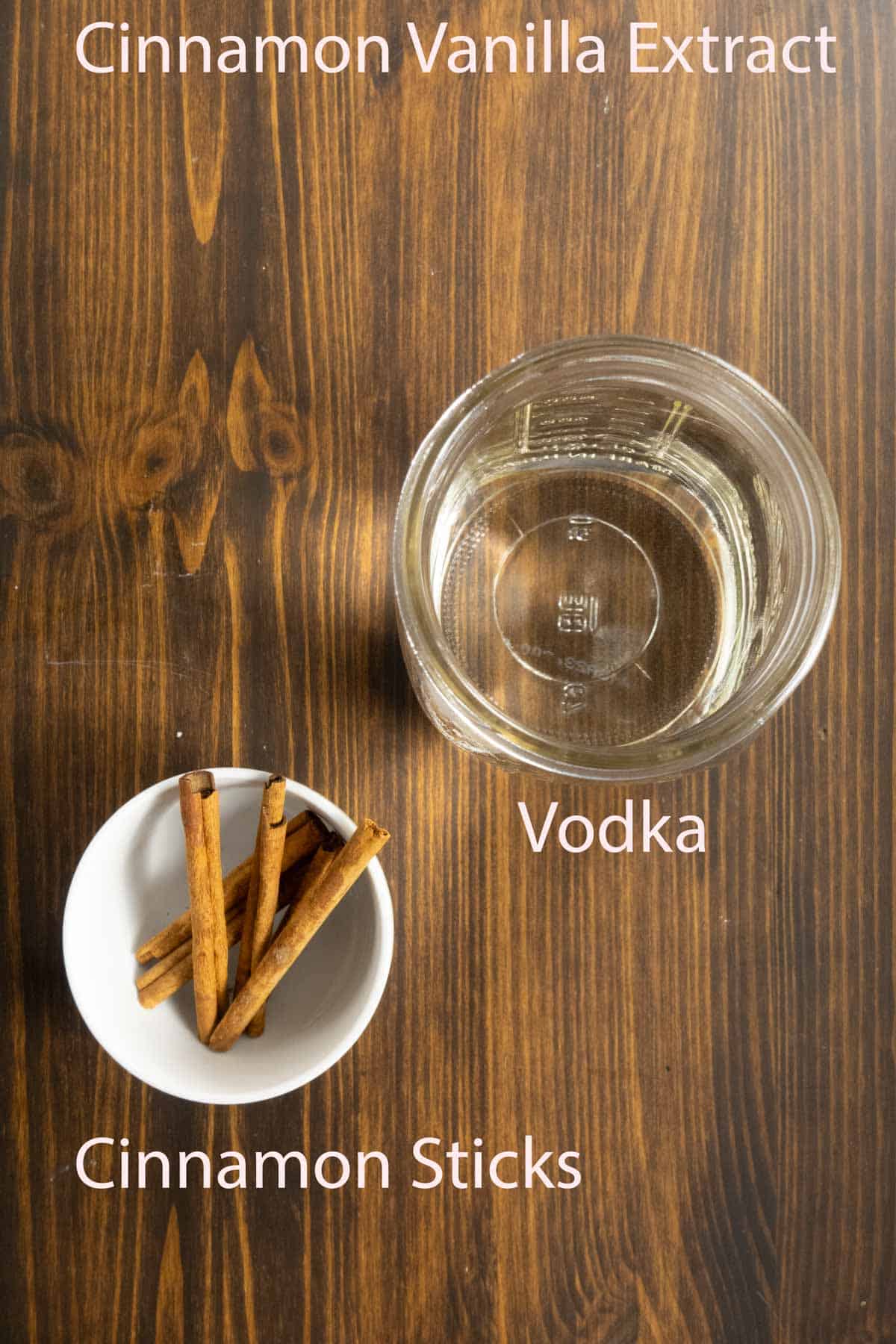 Vodka and cinnamon sticks.